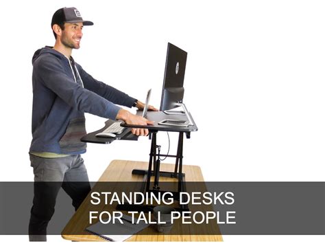 Best Standing Desks For Tall People