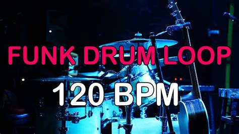 Funk Drum Loop 120 Bpm Youtube