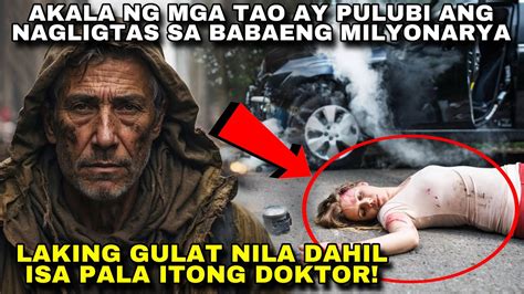 Akala Ng Mga Tao Ay Pulubi Ang Nagligtas Sa Milyonarya Hindi Nila