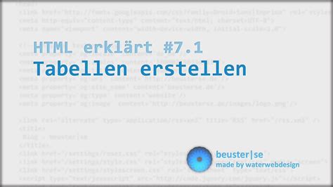 Html Erkl Rt Tabellen Erstellen Youtube