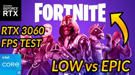 Fortnite Fps P Low Vs Epic Settings Test Rtx Intel