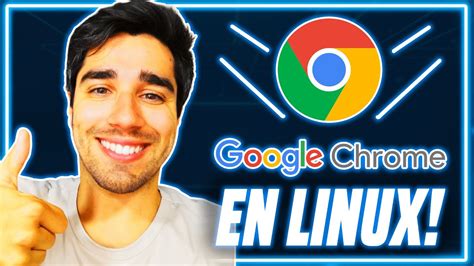 Gu A Paso A Paso C Mo Instalar Chrome En Linux Sin Complicaciones