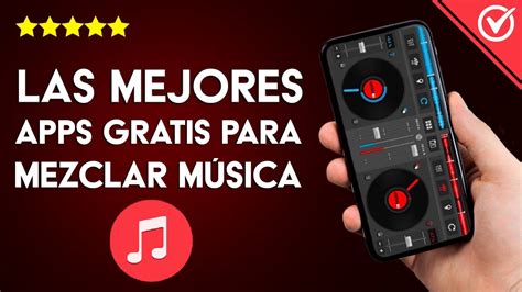 Las Mejores Aplicaciones Para Mezclar M Sica Dj En Android O Iphone