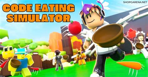 Code Eating Simulator Mới Nhất 2024 [shop Tặng Tài Khoản Vip 0Đ]