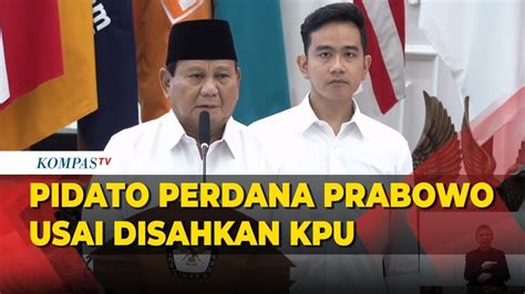 Pidato Perdana Prabowo Gibran Usai Ditetapkan Kpu Jadi Pemenang Pilpres