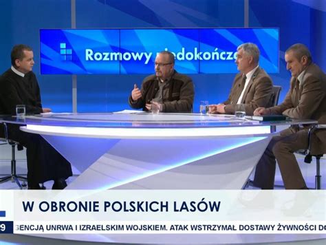 Rozmowy niedokończone W obronie polskich lasów RadioMaryja pl