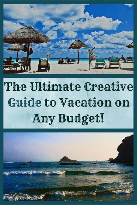 The Ultimate Creative Guide to Vacation on Any Budget - Wallet Whisperer