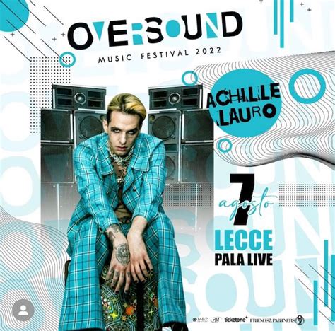 Lecce Oversound Fest Domani Il Concerto Di Achille Lauro