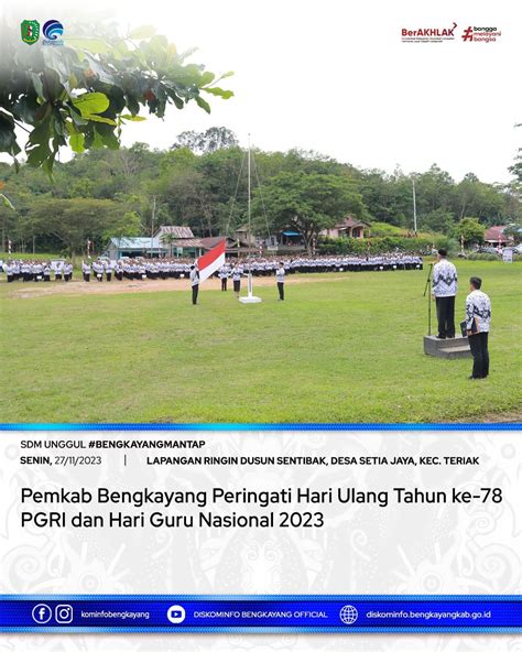 Pemkab Bengkayang Peringati Hari Ulang Tahun Ke 78 Pgri Dan Hari Guru