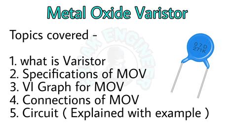 Metal Oxide Varistor Varistor Mov Freak Engineer Youtube