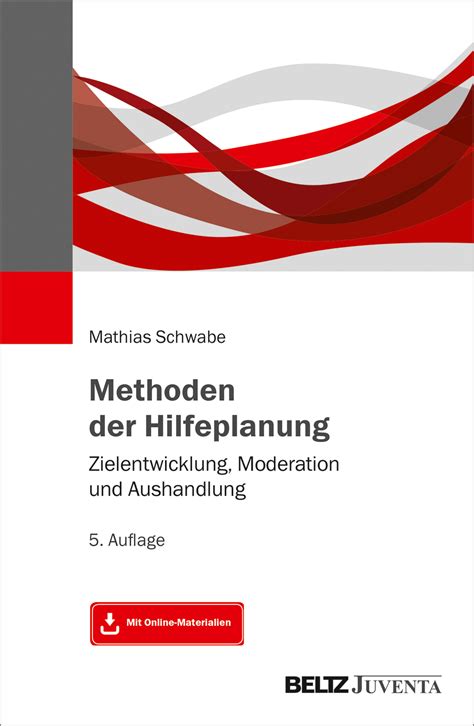 Methoden Der Hilfeplanung Zielentwicklung Moderation Und Aushandlung