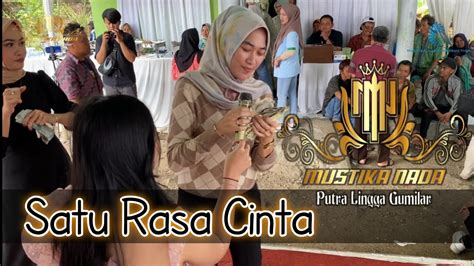 Satu Rasa Cinta Medley Live Mustika Nada PLG Gendereh Buahdua YouTube