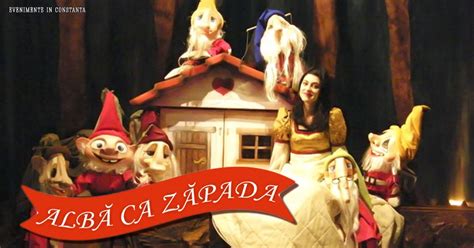 Alba Ca Zapada La Teatrul Pentru Copii Si Tineret Evenimente In Constanta