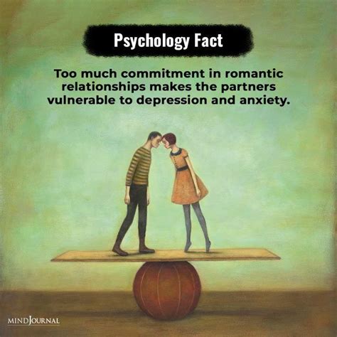 Too Much Commitment In Romantic Psychology Facts Quotes Artofit