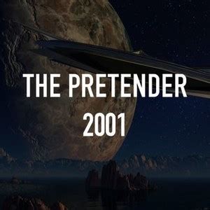 The Pretender 2001 (2001) - Rotten Tomatoes