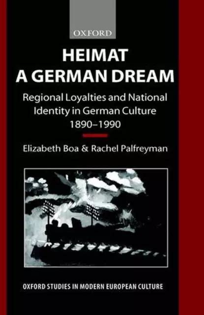 HEIMAT UN rêve allemand loyautés régionales et identité nationale