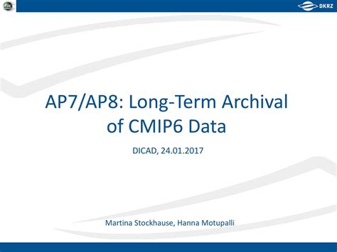 Ap7ap8 Long Term Archival Of Cmip6 Data Ppt Download