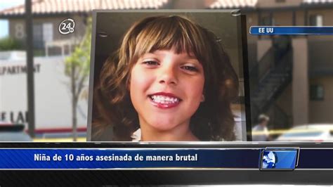 Global Niña de 10 años de edad es asesinada brutalmente en EE UU YouTube