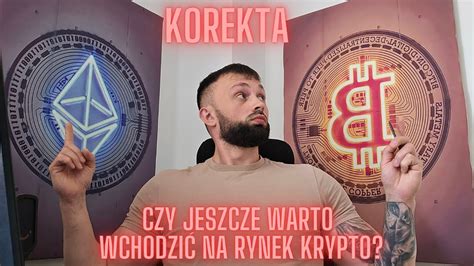 Bitcoin I Alty Krwawi Czy Jeszcze Warto Wchodzi Na Rynek Krypto W