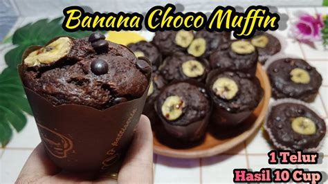 Muffin Pisang Coklat Tanpa Mixer Hanya Di Aduk Telur Jadi Cup