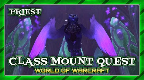 CLASS MOUNT QUEST PRIEST WOW LEGION GAMEPLAY YouTube