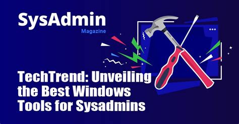 Learn about Windows system management tools from Sysadmin Magazine ...
