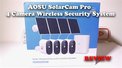 Aosu Solarcam Pro Camera Wireless Security System Review Youtube