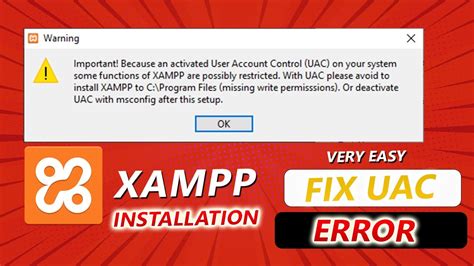 How To Fix Xampp Uac Error Fixing Activated User Account Control On