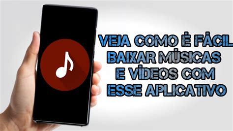 Melhor Aplicativo F Cil Para Baixa M Sicas E Videos Do Youtube Youtube