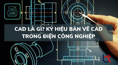 Tổng hợp ký hiệu trong bản vẽ điện công nghiệp mới nhất Điện Máy VVC