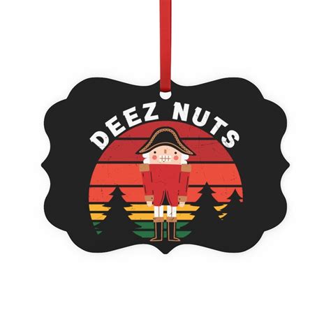 Deez Nuts Ornament Etsy