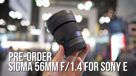 Will This Be The Perfect Portrait Lens For The A6000 Series Sigma 56mm