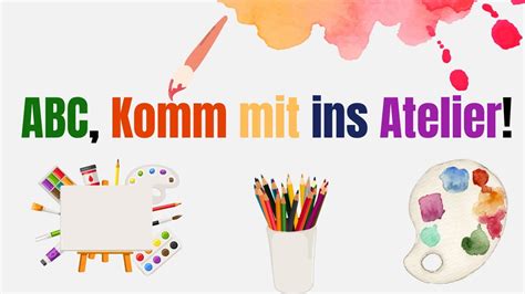 K Nstler Von A Bis Z Mal Lied F R Kinder Mit Dem Alphabet Lieder Im