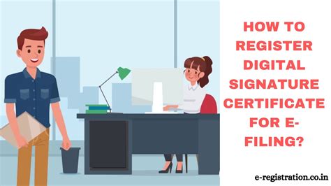 How To Register Digital Signature Certificate For E Filing E Registration