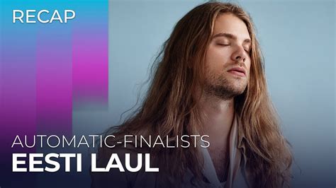 Eesti Laul 2024 Estonia Automatic Finalists RECAP YouTube