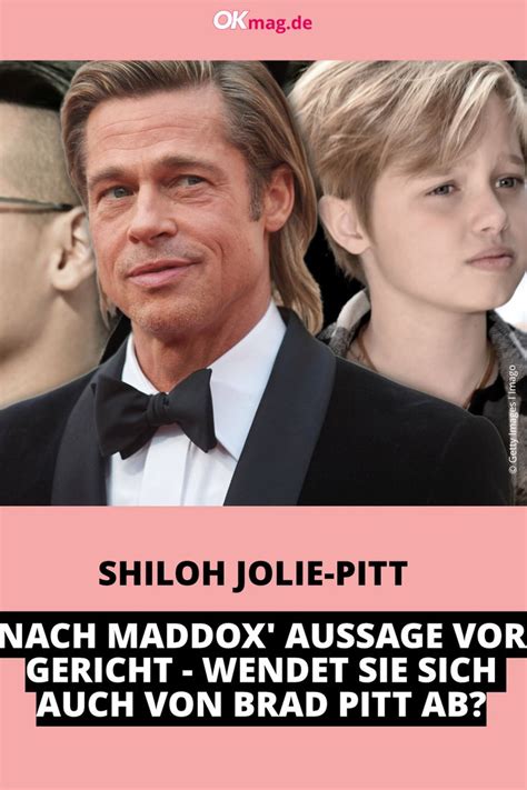 Shiloh Jolie Pitt Nach Maddox Wendet Sich Auch Sie Von Brad Pitt Ab