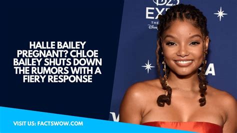 Halle Bailey Pregnant Chloe Bailey Shuts Down The Rumors With A Fiery