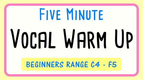 5 Minute Vocal Warm Ups For Beginners Youtube