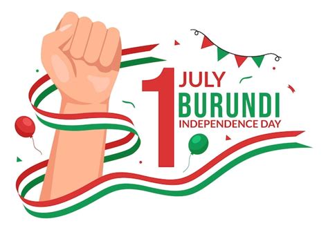 Premium Vector Burundi Independence Day On July Vector Illustration