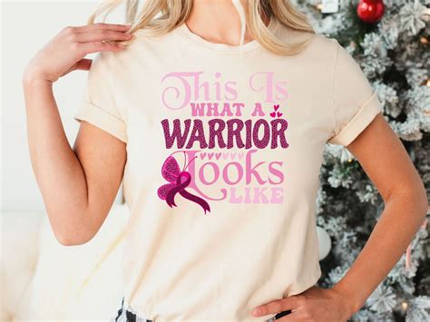 This Is What A Warrior Looks Like Breast Cancer Warrior Shirt Etsy