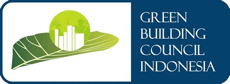 Green Building Council Indonesia Konstruksi Hijau