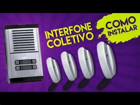 SEGREDOS De Como Instalar INTERFONE COLETIVO Passo A Passo Super