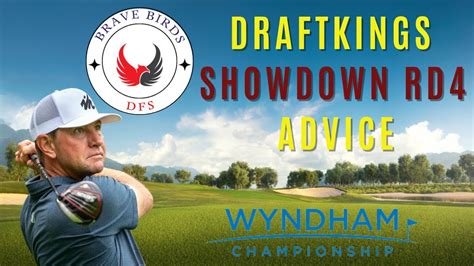 Wyndham Championship Draftkings Dfs Pga Round Showdown Advice