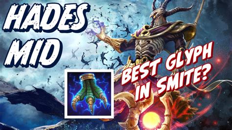 THE BEST GLYPH IN SMITE HADES MID SMITE SEASON 9 YouTube