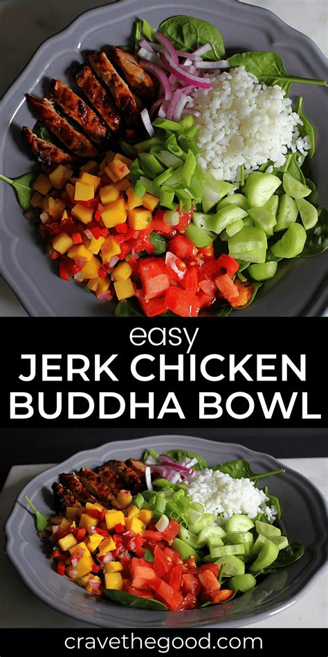 Jerk Chicken Buddha Bowl With Mango Salsa Crave The Good