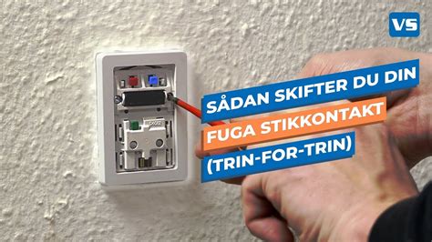 S Dan Skifter Du En Fuga Stikkontakt Youtube