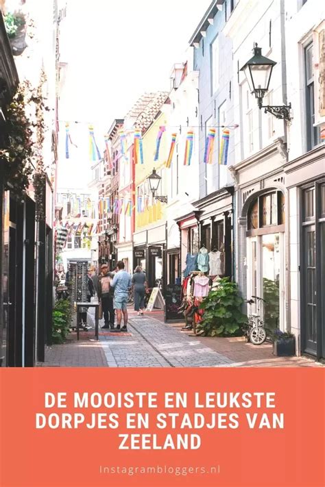 De Mooiste En Leukste Dorpjes En Stadjes Van Zeeland Artofit