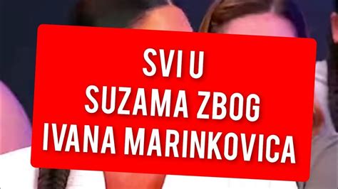 Svi U Suzama Zbog Ivana Marinkovica Sad Javili Ovo Youtube