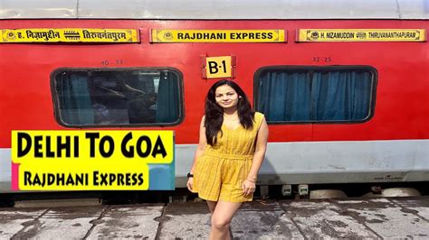 Delhi To Goa By Train Rajdhani Express Fastest Train To Goa Youtube