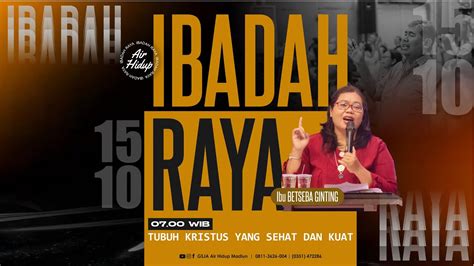 Ibadah Raya Gsja Air Hidup Madiun 15 Oktober 2023 Youtube